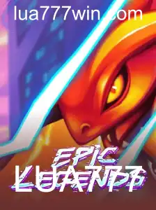 Descubra o Mundo de EpicLegends: Um Jogo Inovador com LUA777