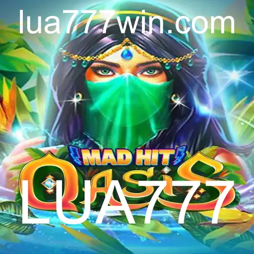 Descubra o Mundo Fascinante de MadHitOasis e a Estratégia da LUA777